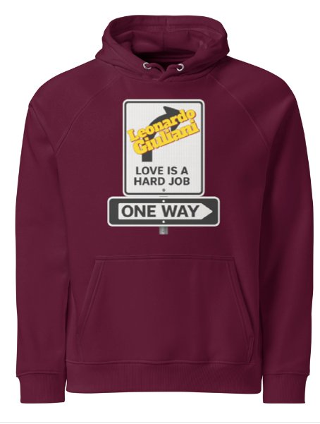 Love Is A Hard Job Hoodie Maroon